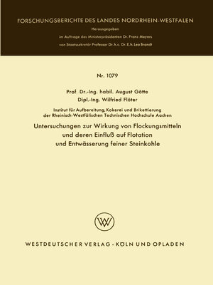 cover image of Untersuchungen zur Wirkung von Flockungsmitteln und deren Einfluß auf Flotation und Entwässerung feiner Steinkohle